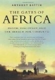 The Gates of Africa: Death, Discovery, and the Search for Timbuktu