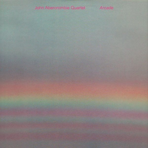 John Abercrombie - Arcade