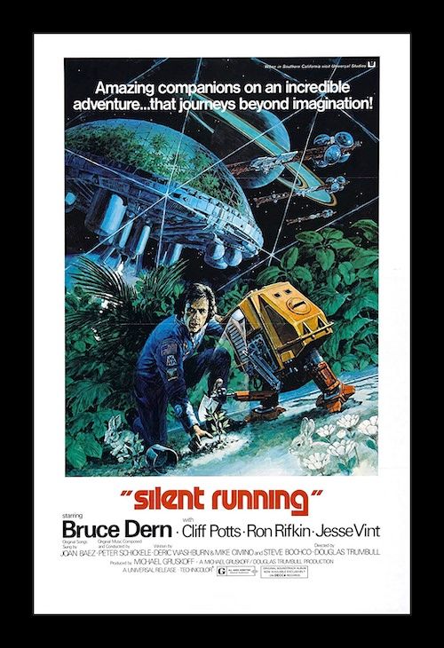 The poster for SILENT RUNNING.