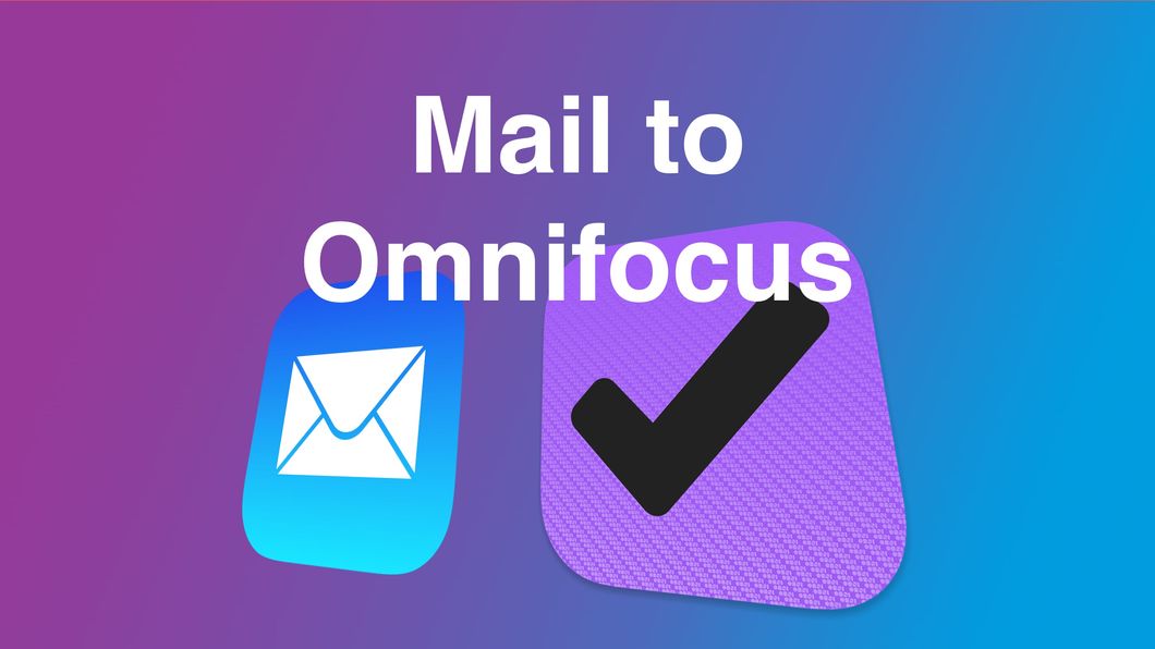 Get Apple Mail Into Omnifocus Banner Image