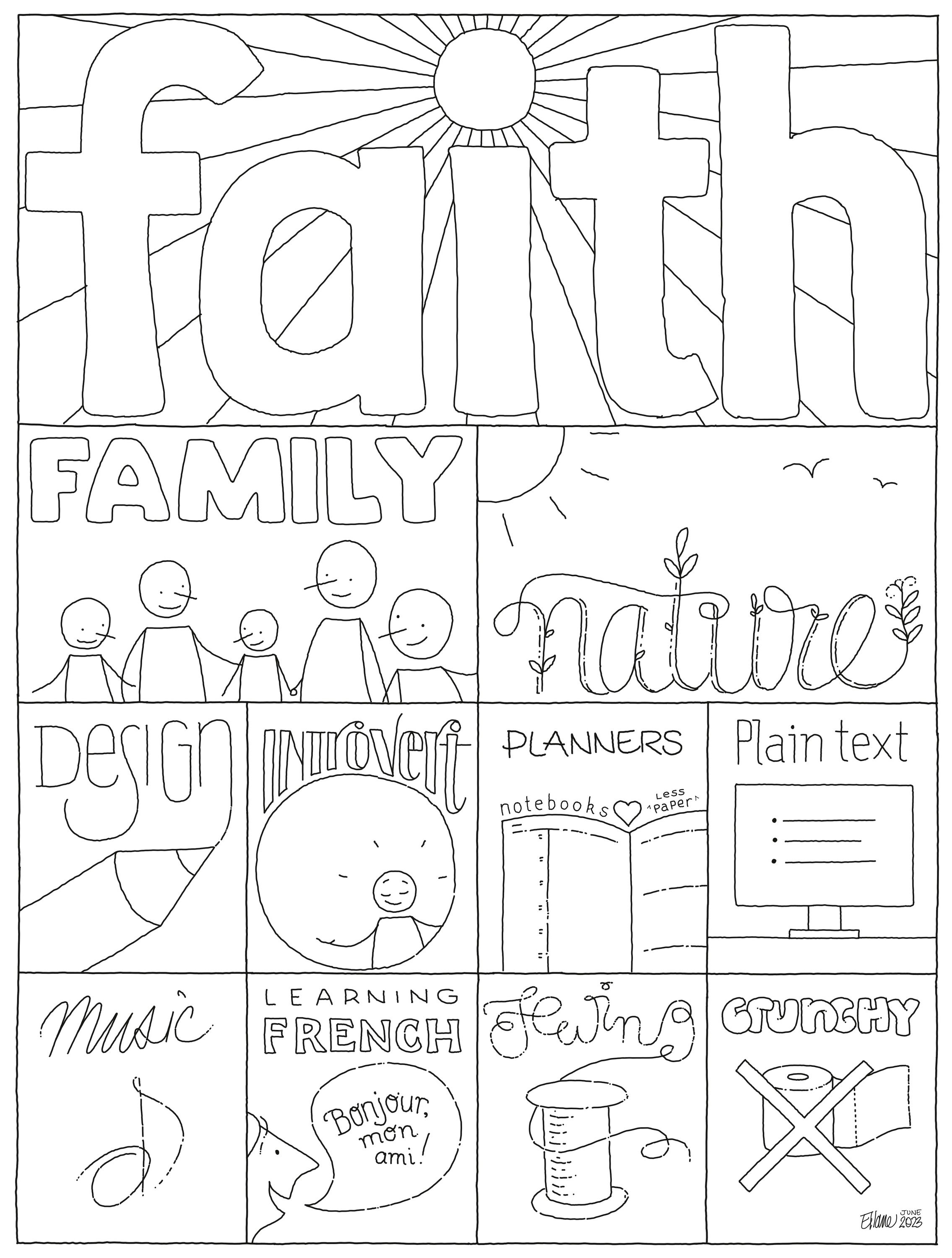 Black line drawing of 11 boxes of varying sizes, each containing a label + picture. Faith — large letters with sun rays behind them. Family — 5 stick figures. Nature — leaves growing out of the letters. Design — a pencil. Introvert — quiet, happy stick figure in a circle. Planners — an open book with dates and lines. Plain text — computer. Music — music note. Learning French — cartoon face saying ‘Bonjour, mon ami’. Sewing — spool of thread. Crunchy — toilet paper roll crossed out.