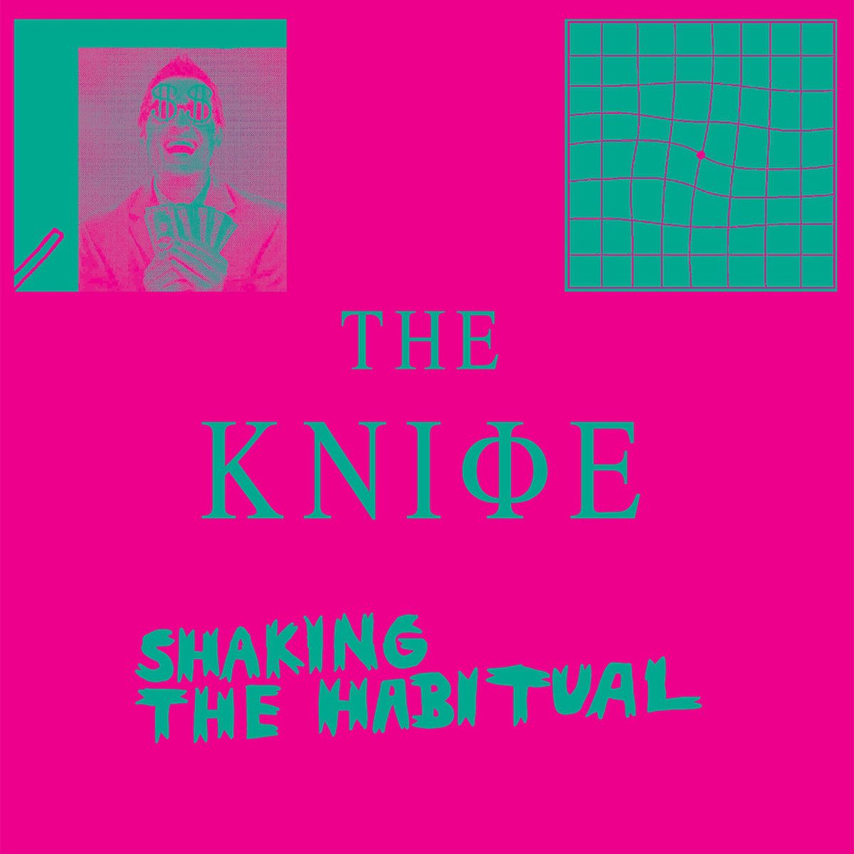 The Knife - Shaking the Habitual