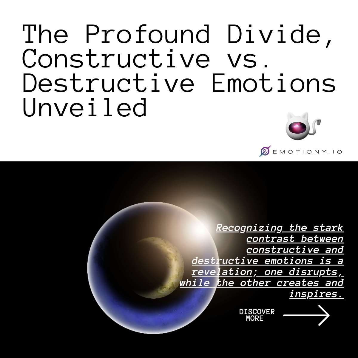 The Profound Divide, Constructive vs. Destructive Emotions Unveiled