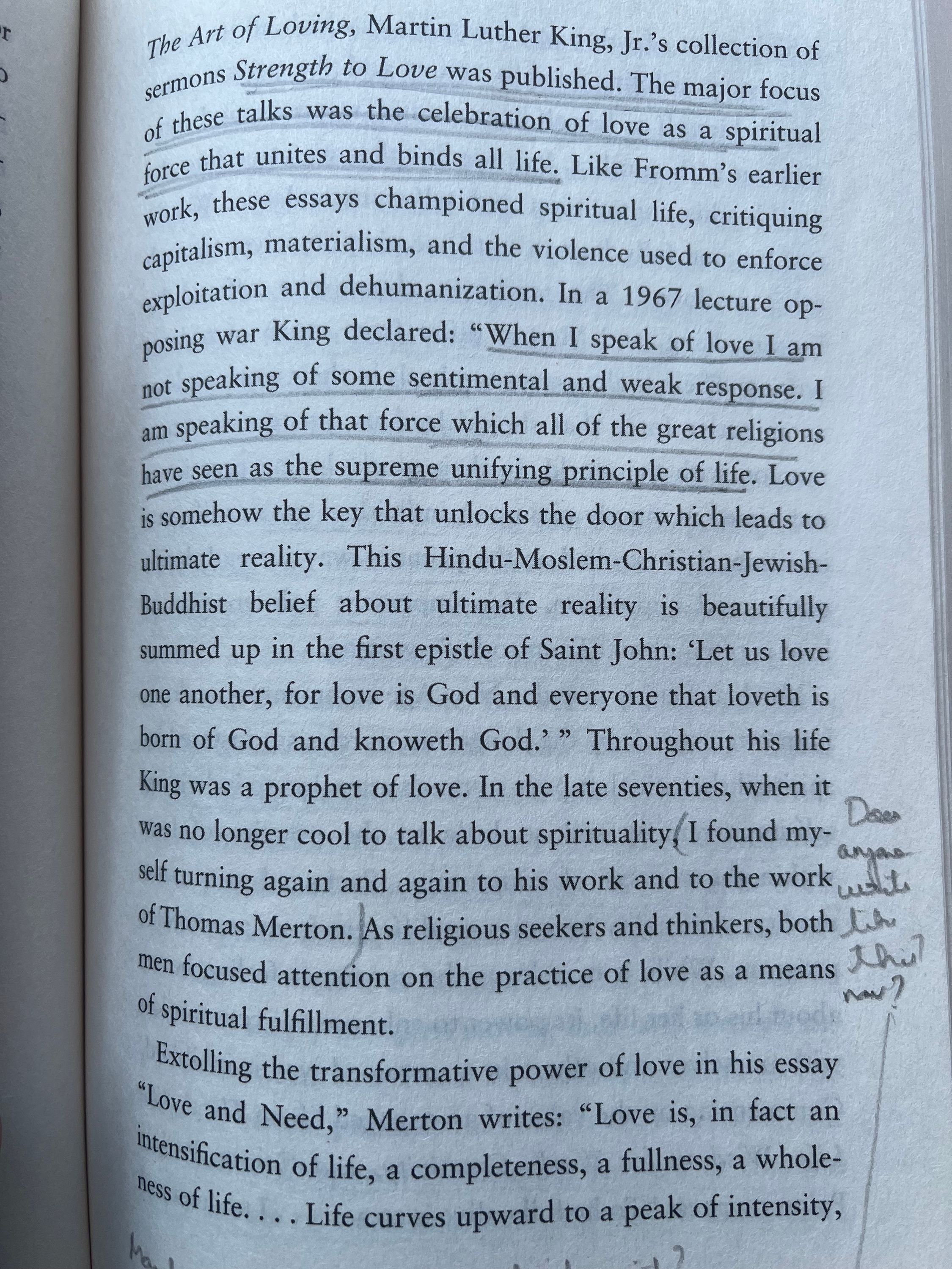 Photo of a page from Chapter 5 of ‘all about love’ by bell hooks. A quote, attributed to Martin Luther King, Jr. is underlined, which reads “When I speak of love I am not speaking of some sentimental and weak response. I am speaking of that force which all of the great religions have seen the supreme unifying principle of life.”