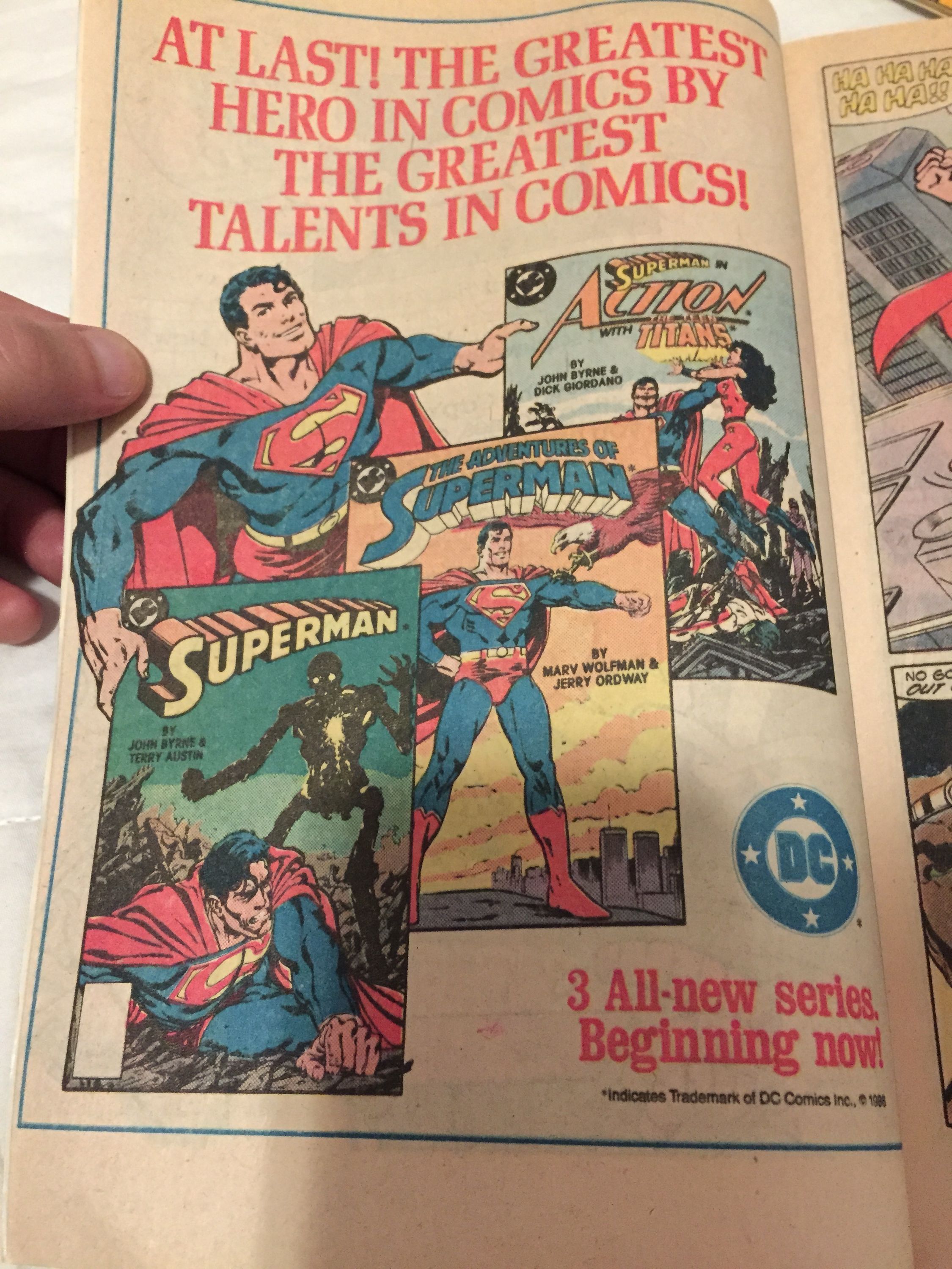 Internal DC comics ad for the three new Superman books in 1987. Superman, The Adventures of Superman, and Action Comics. Text reads AT LAST! THE GREATEST HERO IN COMICS BY THE GREATEST TALENTS IN COMICS!