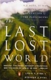 The Last Lost World: Ice Ages, Human Origins, and the Invention of the Pleistocene