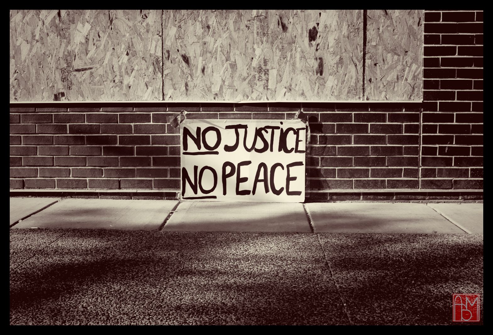 No justice, no peace.
