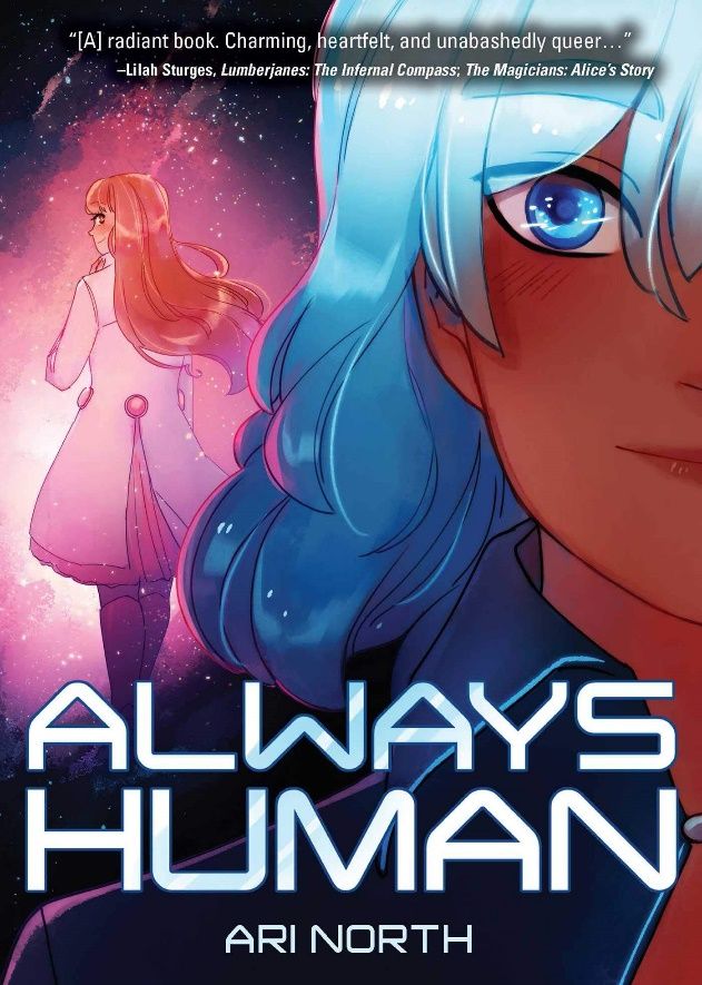 Always Human: A Graphic Novel (Always Human, #1) : North, Ari: Amazon.fr: Livres