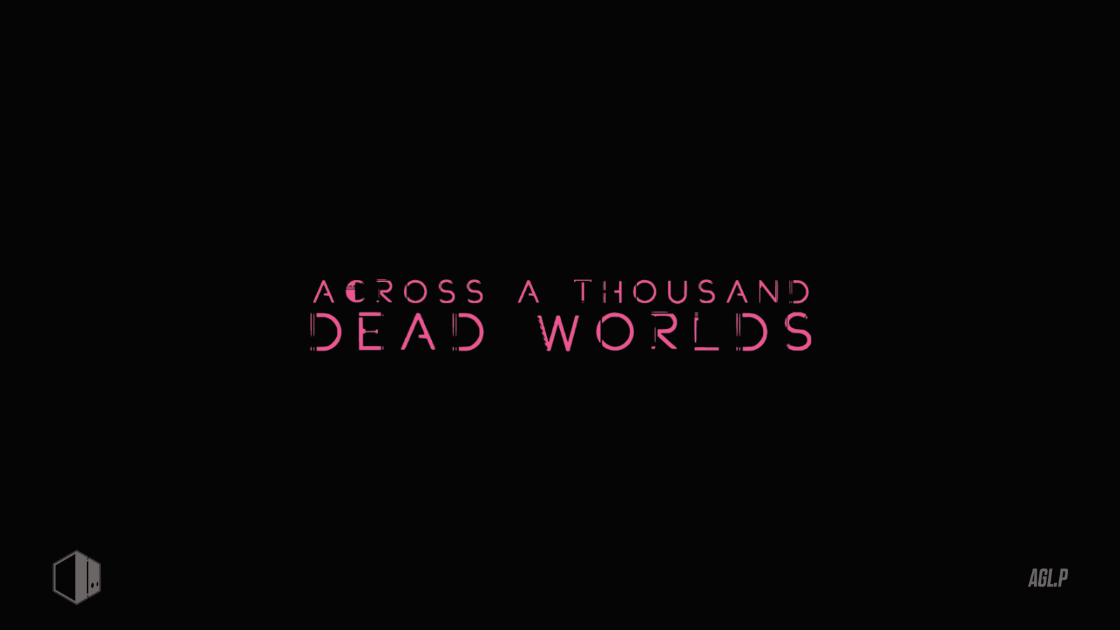 Across A Thousand Dead Worlds | Black Oath Entertainment | PHLVX