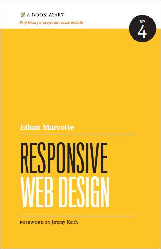 Responsive Web Design by Ethan Marcotte.