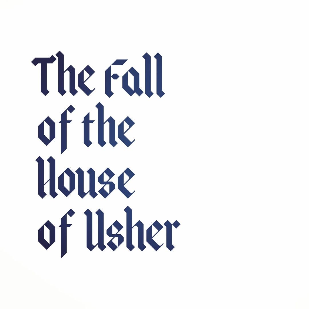 The Fall of the House of Usher, Geometric Blackletter Typeface Cover