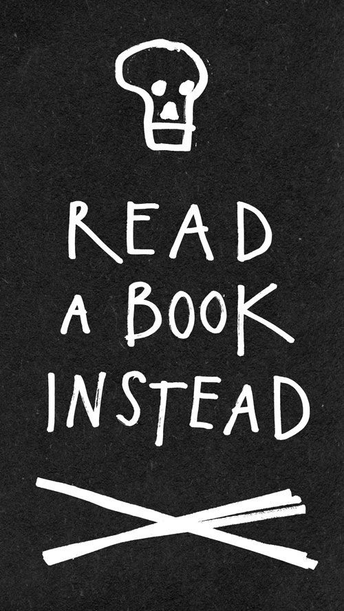 Read a Book Instead