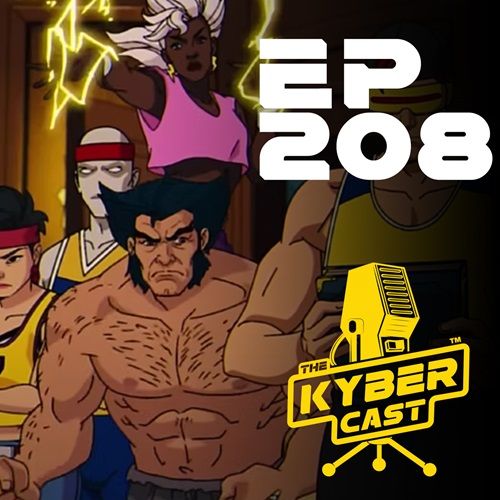 The Kybercast #208: Back To 97 by Michael Diaz & Joe Becker