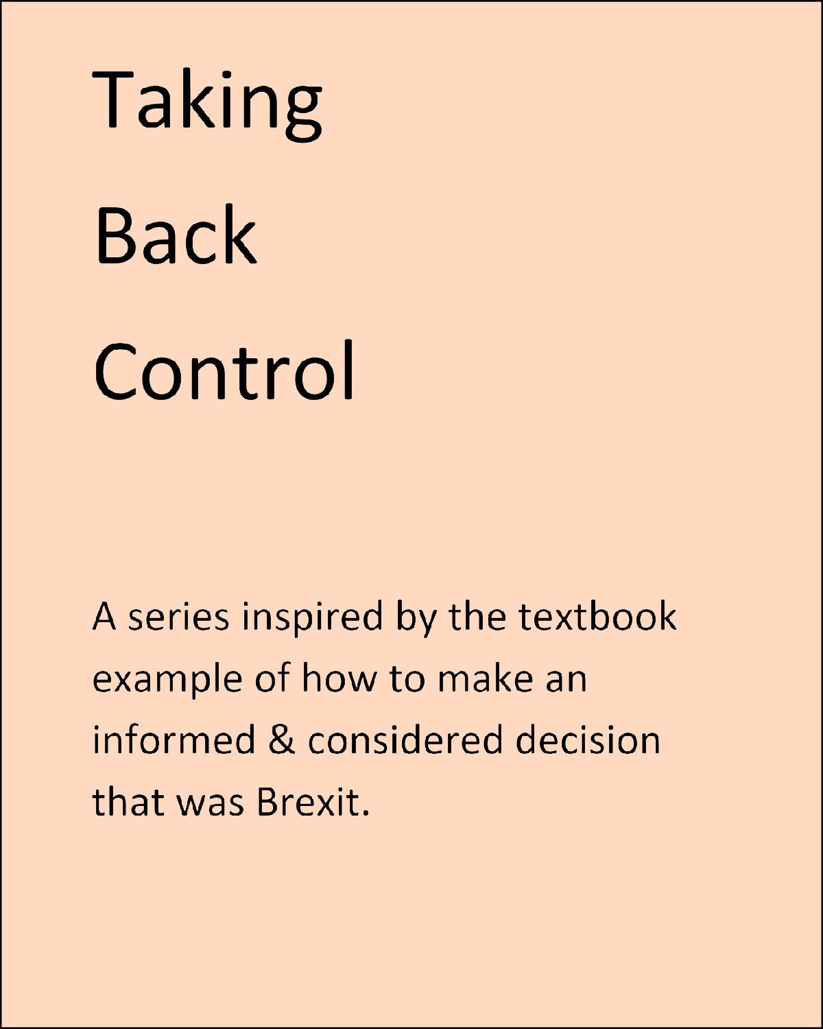Taking Back Control