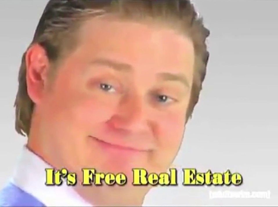 it's free real estate
