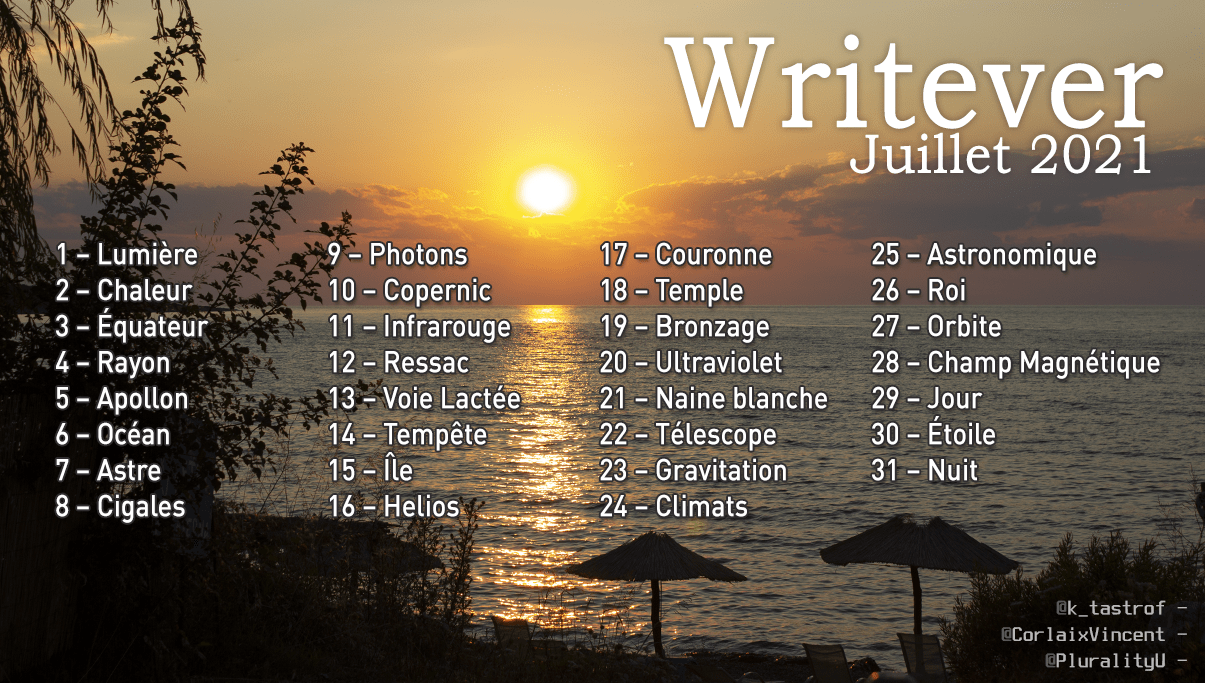 Liste du Writever – Juillet 2021