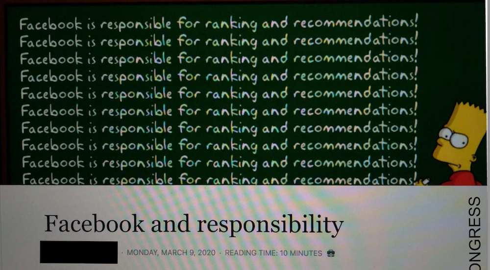 Screencap of an internal Meta document titled Facebook and responsibility, with a header image of the Bart Simson writing on the chalkboard meme in which the writing on the board reads, Facebook is responsible for ranking and recommendations!