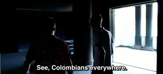 See, Colombians everywhere.