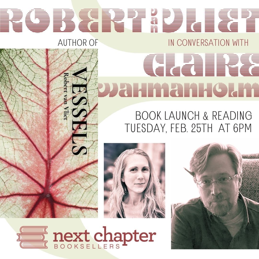 A graphic including images of your humble author, the book cover, and host Claire Wahmanholm, with a number of salient details, including the date and time of the event, which is 6pm on February 25th at Next Chapter Booksellers