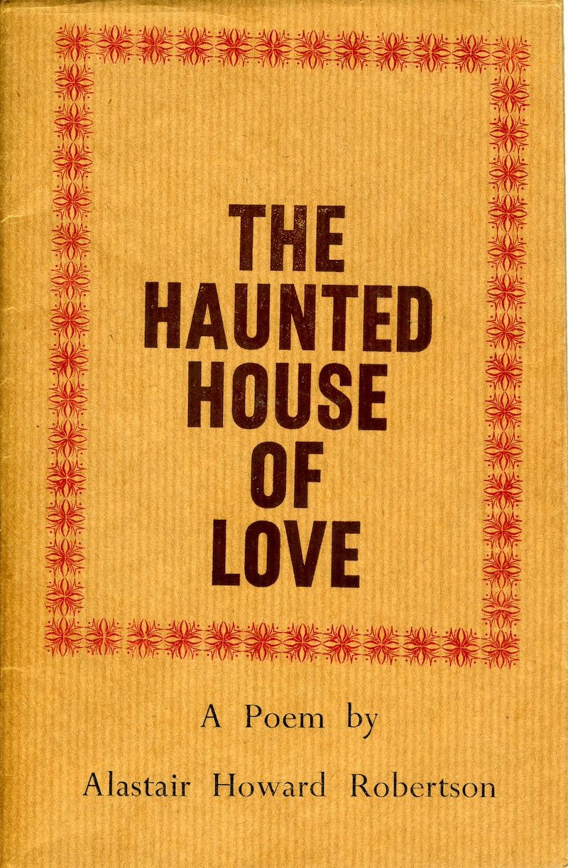 The Haunted House Of Love