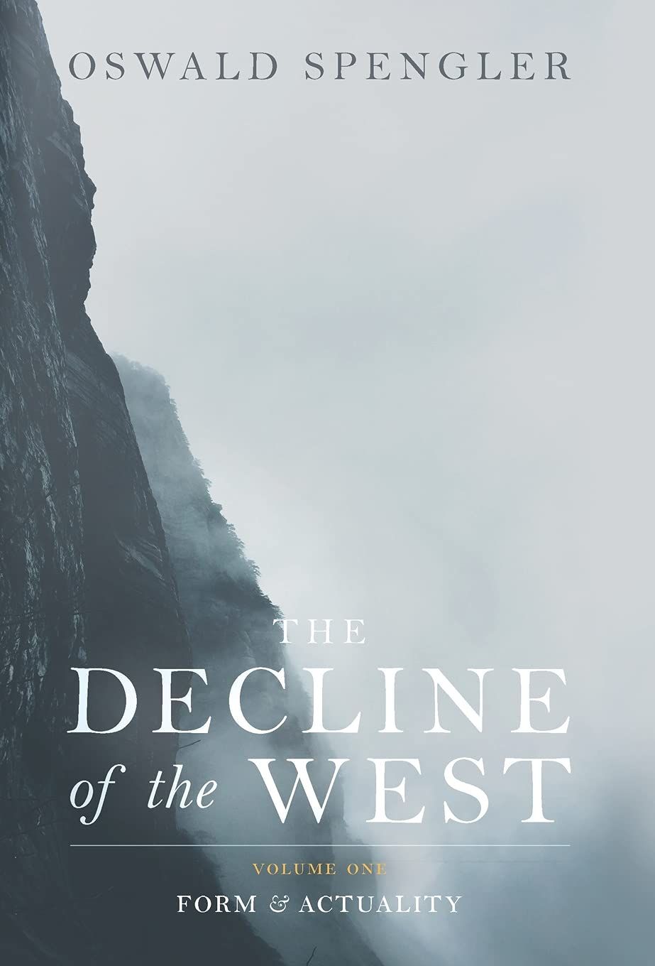 Vol west. Oswald Spengler the decline of the West. The decline of the West. Decline of the West book Cover.