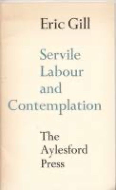 Servile Labour and Contemplation