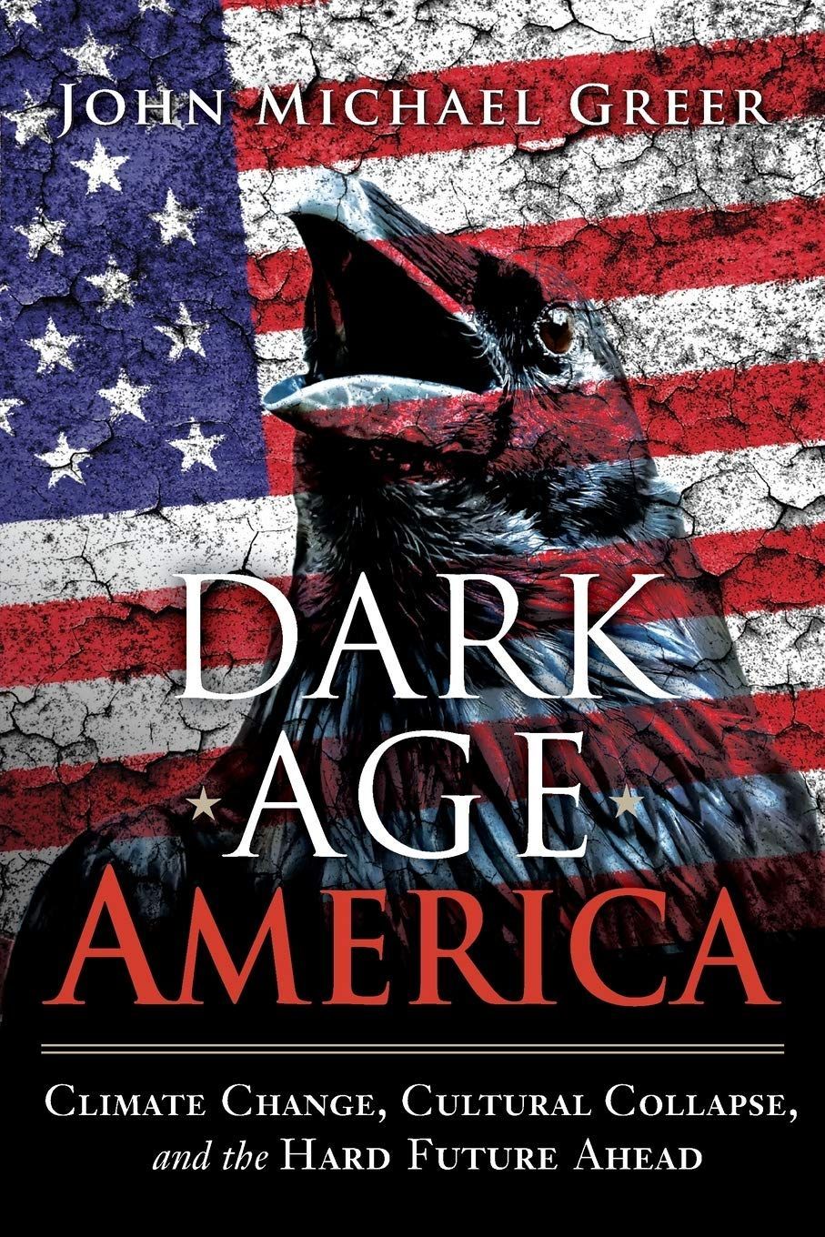 Dark Age America