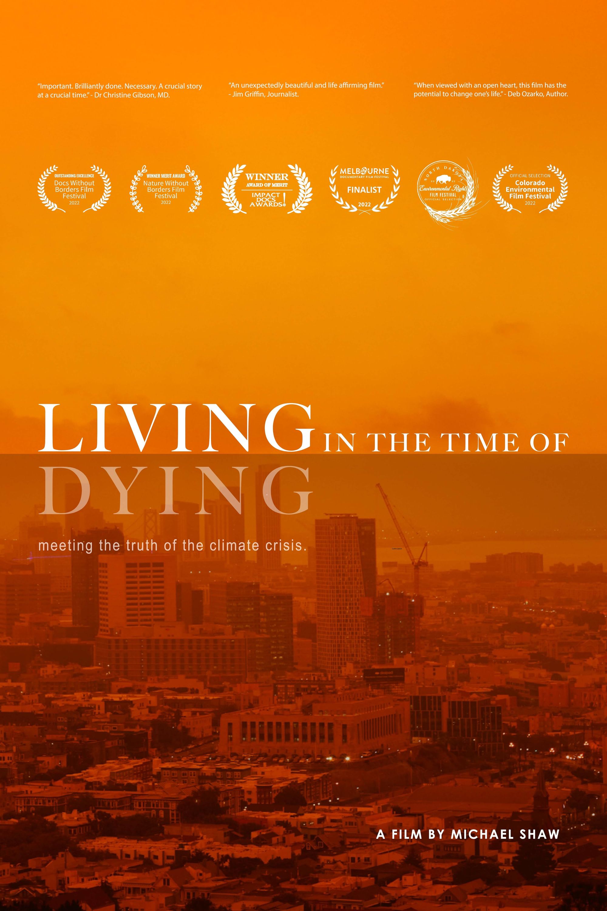 Living in the Time of Dying