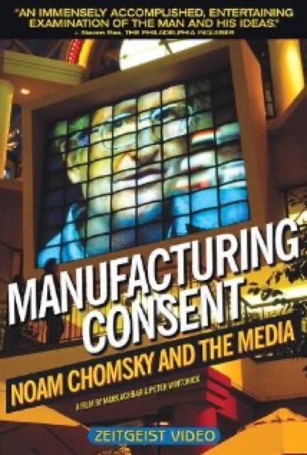 Manufacturing Consent: Noam Chomsky and the media