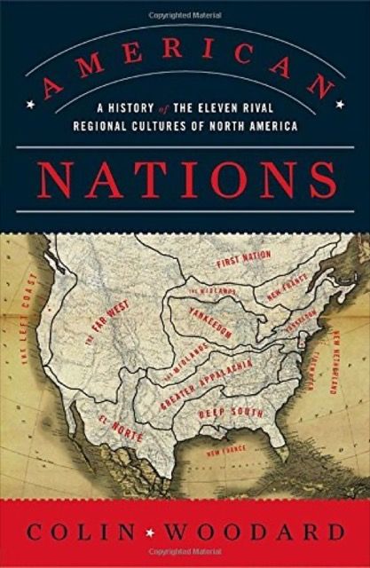 American Nations: A history of the eleven rival regional cultures of North America