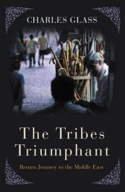 The Tribes Triumphant: Return Journey to the Middle East