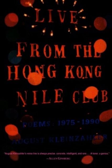 Live from the Hong Kong Nile Club: Poems 1975-1990