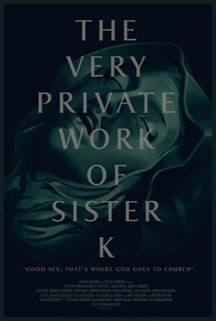 The Very Private Work of Sister K