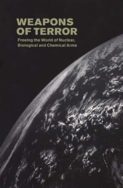Weapons of Terror: Freeing the World of Nuclear, Biological and Chemical Arms