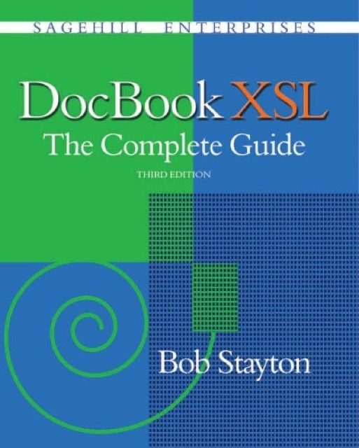 DocBook XSL: The Complete Guide