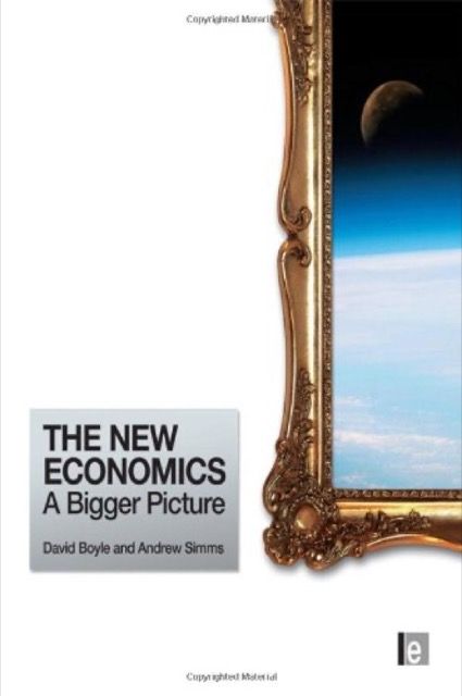 The New Economics: A Bigger Picture