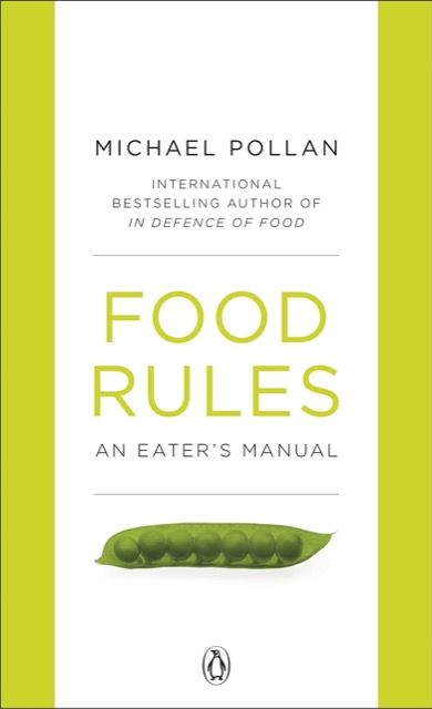 Food Rules: An eater’s manual