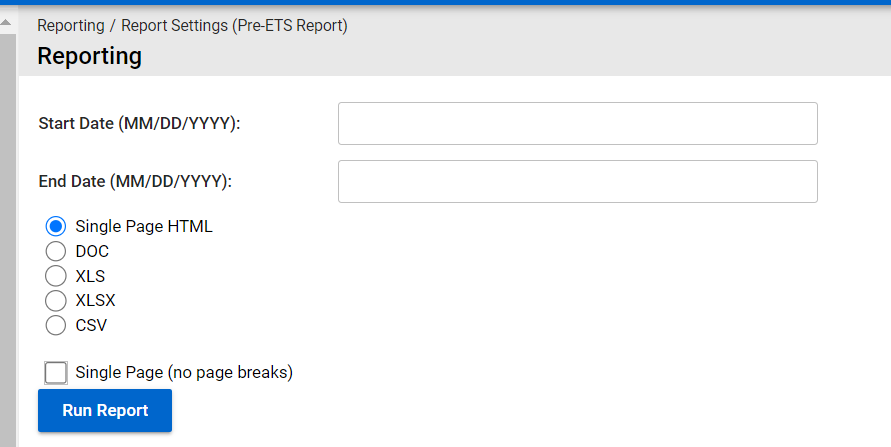 Pre-ETS/VR Reporting Parameter Form