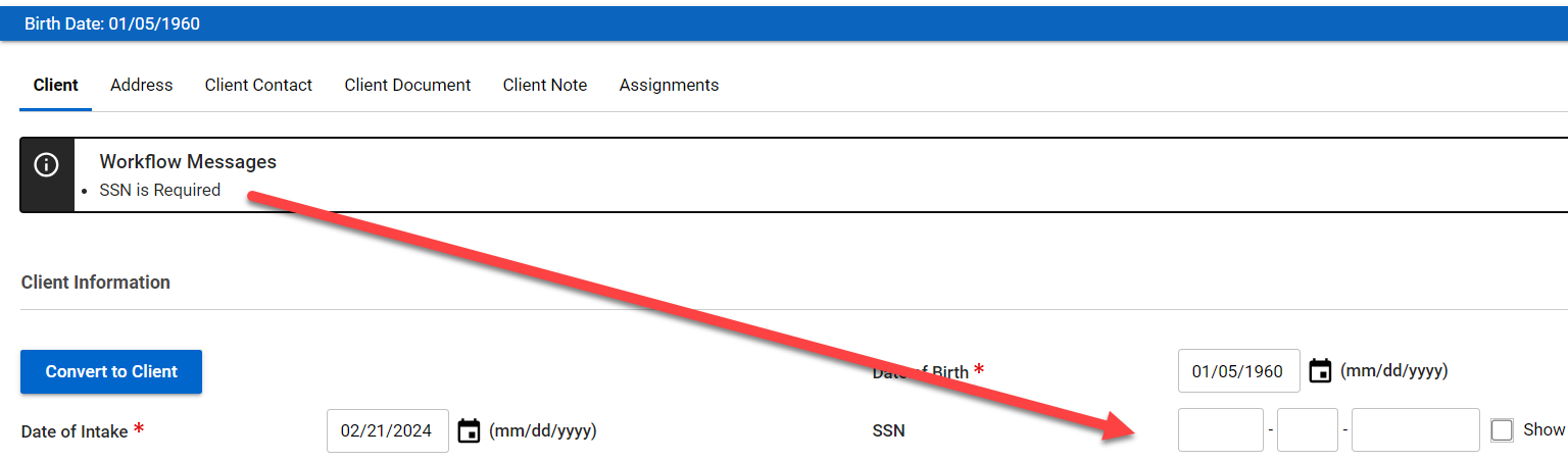 SSN Required to Convert to Client