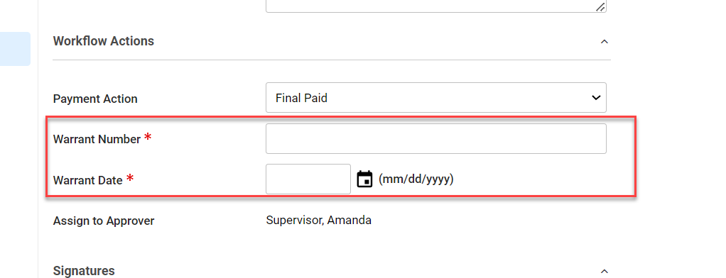 Once Final Paid is selected newly required fields of Warrant Number and Warrant Date display