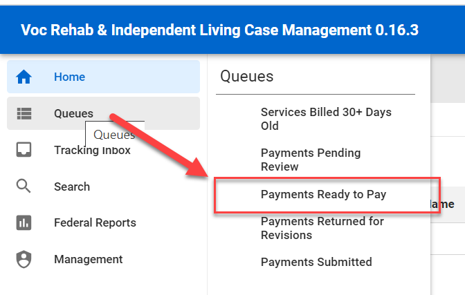 Menu Queue > Payments Ready to Pay Queue