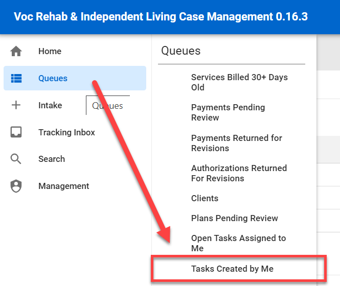 Menu Queue > Tasks Created by Me Queue