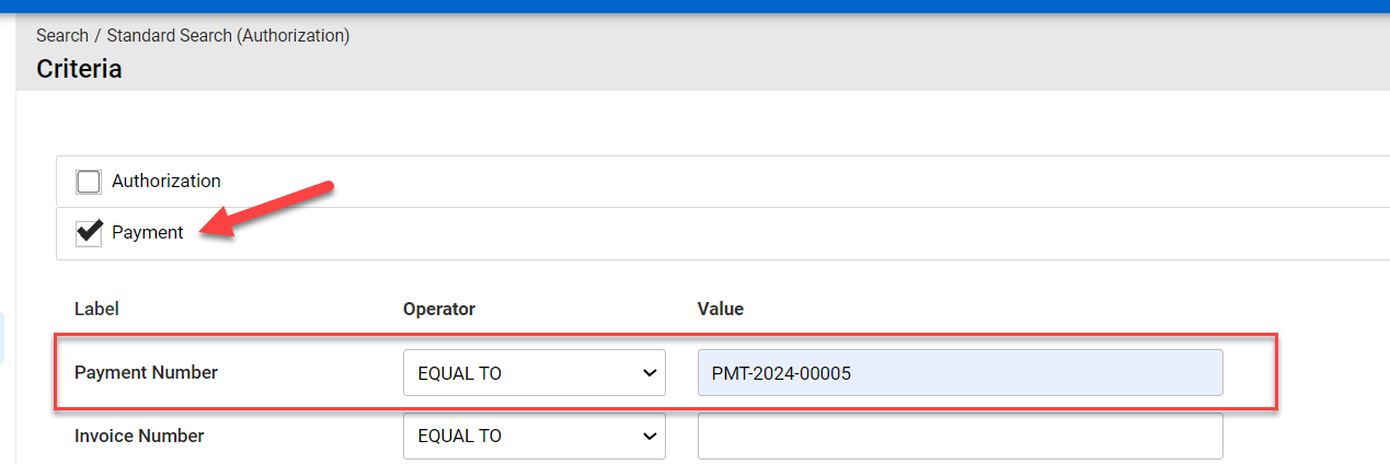 Standard Search > Authorization > Payment checkbox > Payment Number entered