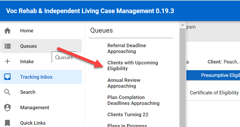 Menu Queue > Clients with Upcoming Eligibility