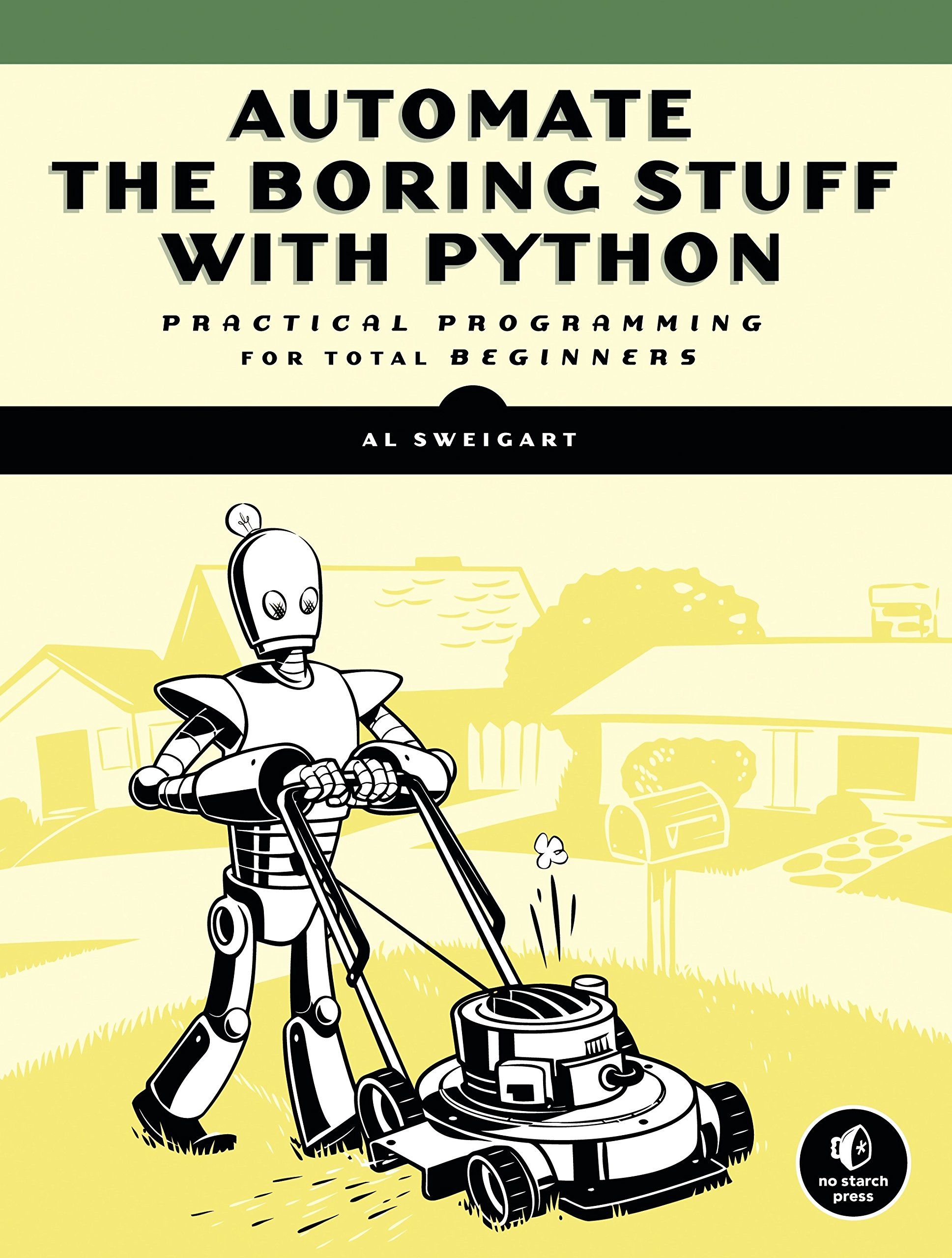 Automate the Boring Stuff with Python” caption=“Automate the Boring Stuff with Python