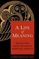 _Hollis-Life of Meaning-cover 1 1.jpg