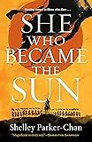 ../_attachments/Parker-Chan, Shelley - She Who Became the Sun/2025-07-02-1707-img-Parker-Chan, Shelley - She Who Became the Sun.jpg