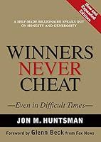 ../_attachments/Huntsman, Jon - Winners Never Cheat/2025-07-20-0841-img-Huntsman, Jon - Winners Never Cheat.jpg
