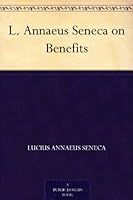 ../_attachments/Seneca, Annaeus Lucius - On Benefits/2025-07-18-1350-img-Seneca, Annaeus Lucius - On Benefits.jpg