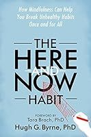 ../_attachments/Byrne, Hugh G. - The Here-and-Now Habit/2025-07-20-0849-img-Byrne, Hugh G. - The Here-and-Now Habit.jpg